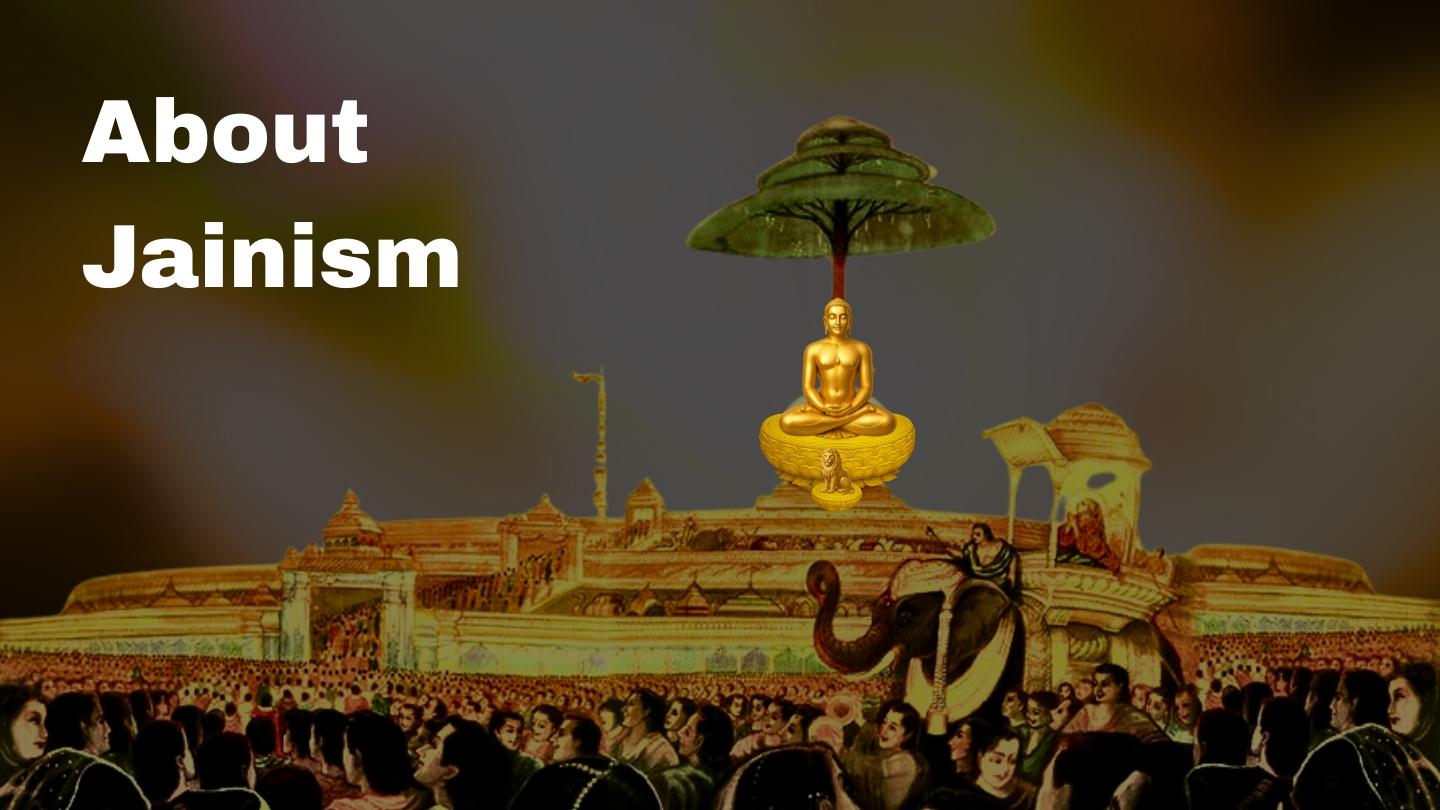 Episode 1 : What Is Jainism? – The Religion of Eternal Truth